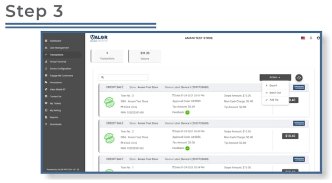 Batching out from the Valor Portal- Step 3