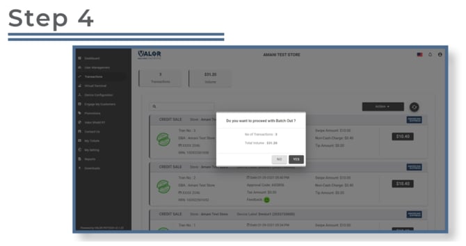 Batching out from the Valor Portal- Step 4